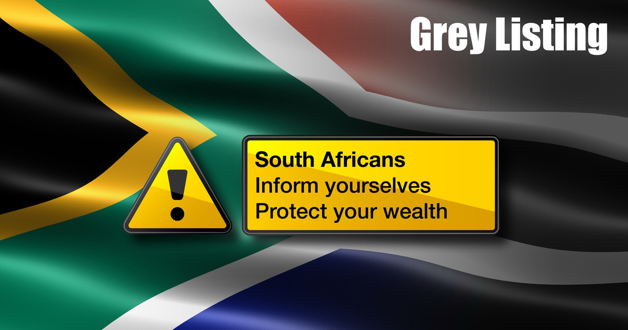 South African Greylisting Inform yourselves protect your wealth